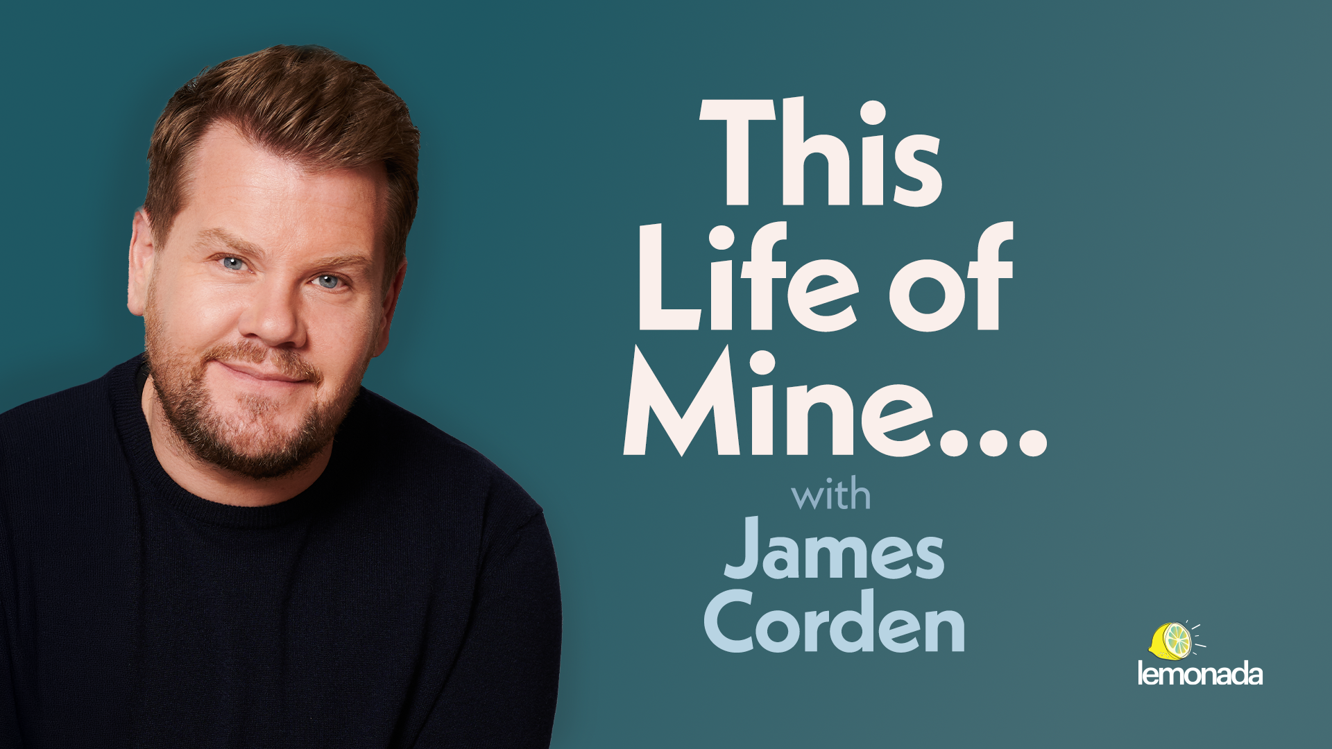 The League of Mentors — James Corden